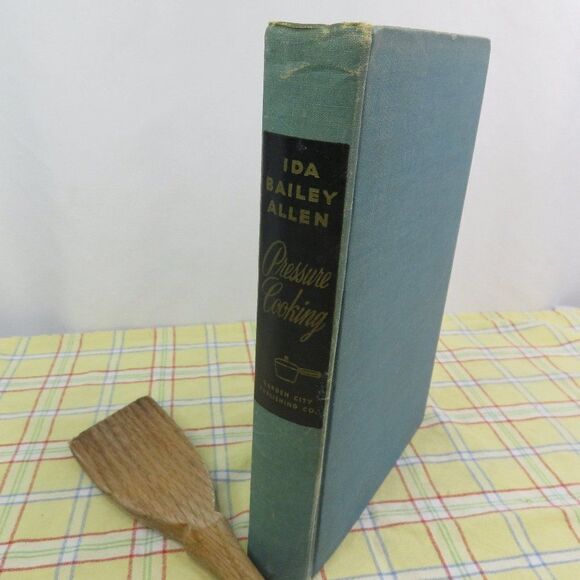 Pressure Cooking Cook Book 1947 1st Edition Ida Bailey Allen Vintage Cookbook - Picture 1 of 10
